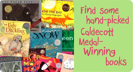 Find some hand-picked Caldecott Medal-winning books